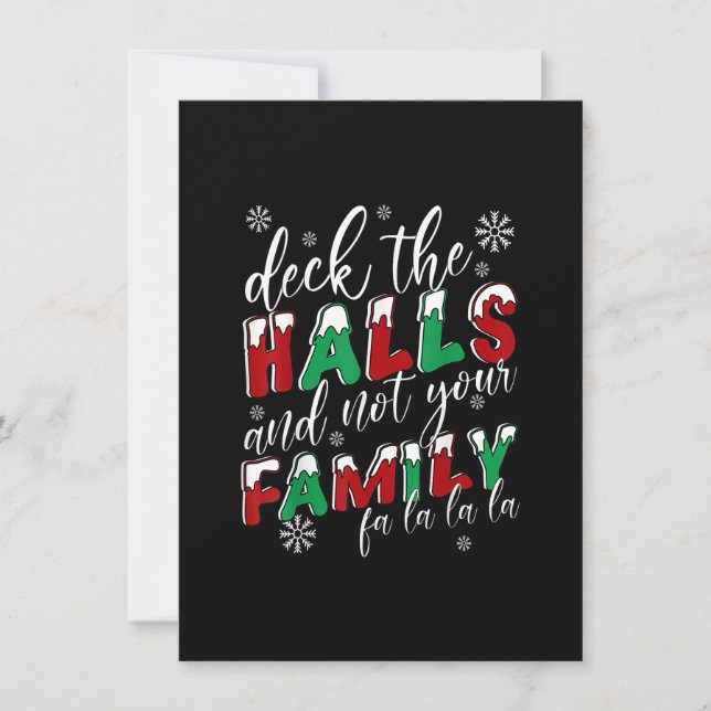 Convite Funny Christmas Deck The Halls And Not Your Family (Frente)