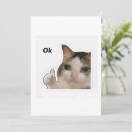 Convite Funny Crying Cat Thumbs Up Meme Sticker - Ok Cat