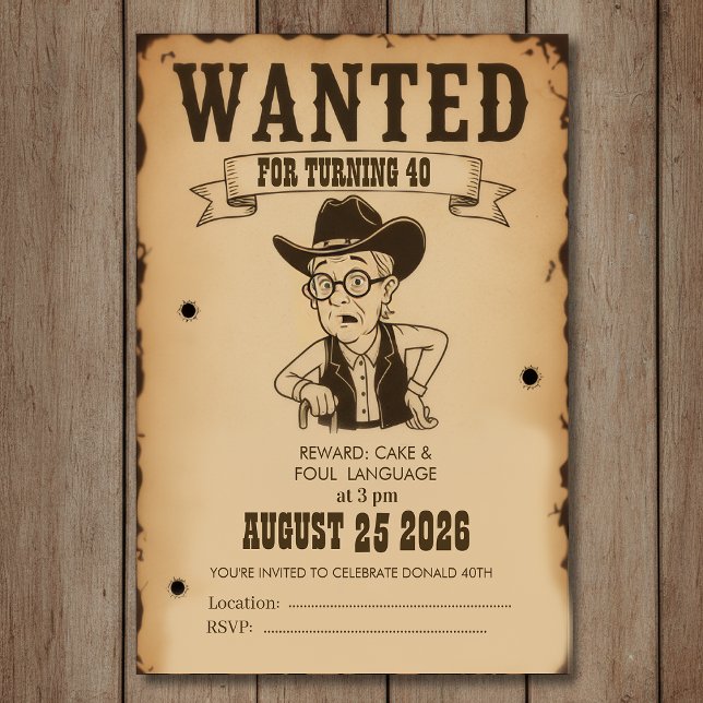Convite Funny Old West Wanted Poster 40th Birthday (Criador carregado)