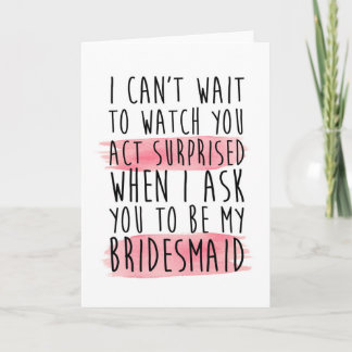 Convite funny will you be my bridesmaid card