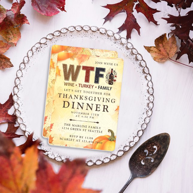 Convite Funny WTF Wine Turkey Family Thanksgiving (Criador carregado)