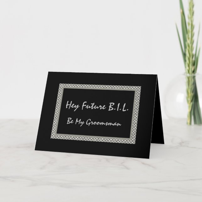 Convite Future Brother-in-Law - Be My Groomsman Invitation (Frente)