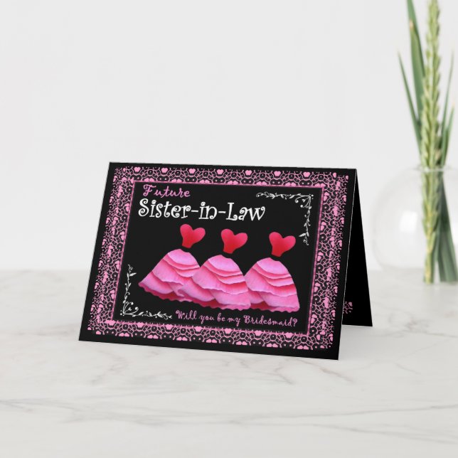 Convite Future Sister-in-Law Bridesmaid Card -Pink Gowns (Frente)