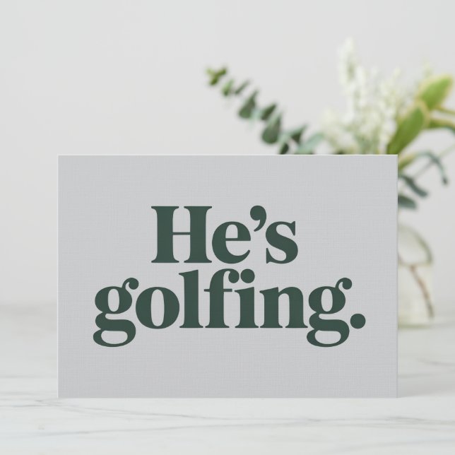 Convite Golf He's Golfing Husband Gifts Funny Wife Girls  (Em pé/Frente)