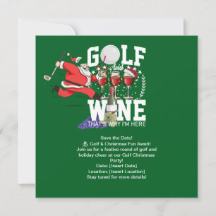 Convite Golfe e vinho é por isso que estou aqui no Natal