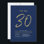 Convite Grande Trinta | Partido aniversário de 30 anos Azu<br><div class="desc">Celebre seu dia especial com este simples convite de festas na moda. Este design apresenta um script de pincel "The Big 30" com um layout limpo em uma combinação de cores azul e dourada do marinho. Há mais designs e suprimentos de festas disponíveis no meu compro,  BaraBomDesign.</div>