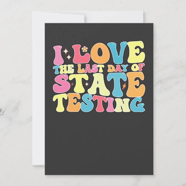 Convite Groovy, Eu Adoro O Último Dia De Teste De Estado (Frente)