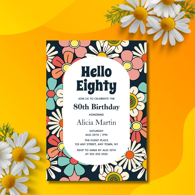 Convite Groovy Retro Hippie Flower Olá Oitenta Aniversário (Criador carregado)