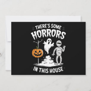 Convite Há Alguns Horrores Nesta Casa Funny Halloween