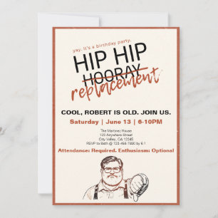 Convite Hip Hip... Substituição Aniversário Sarcástico