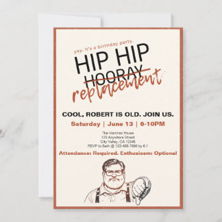 Convite Hip Hip... Substituição Aniversário Sarcástico