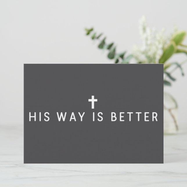 Convite His Way Is Better Christian Jesus Faith Gift (Em pé/Frente)