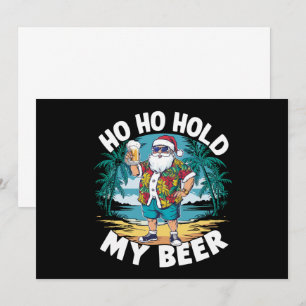 Convite Ho Ho Segure Minha Cerveja Natal em Julho Santa de