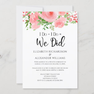 Convite I Do = Fizemos Elopemento De Casamento Floral Rosa