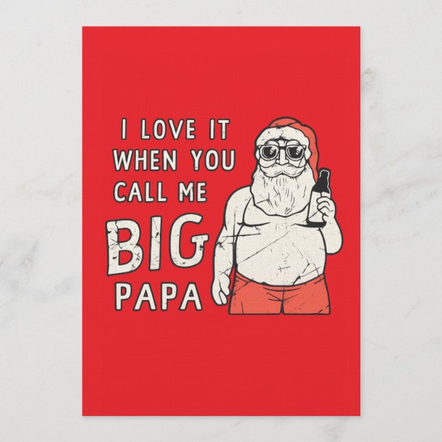 Convite I love it when you call me big papa (Frente)