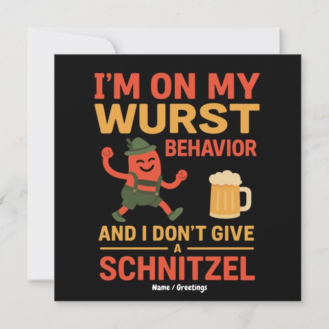 Convite I'm On My Wurst Behavior Funny Oktoberfest Lover  (Frente)