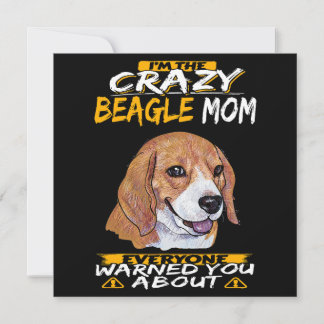 Convite I'm The Crazy Beagle Mom
