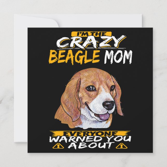 Convite I'm The Crazy Beagle Mom (Frente)