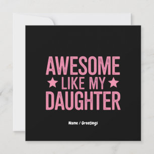 Convite Incrível Como Minha Filha, Presente no Dia do Pai