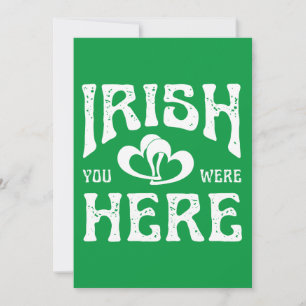 CONVITE IRLANDÊS QUE ESTAVAS AQUI