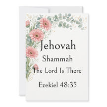 Jehovah Shammah, Gerbera Daisy, Nome de Deus, Vers