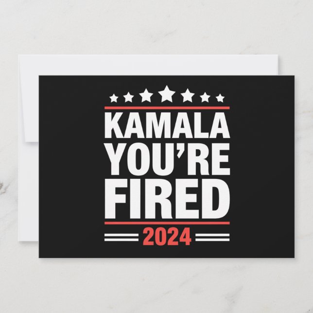 Convite Kamala Você é Fired Kamala Harris 2024 (Frente)