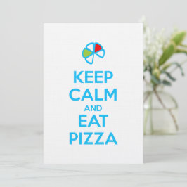 Convite Keep Calm and Eat Pizza 1