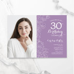 Convite Lavanda Foto Floral Purple aniversário de 30 anos<br><div class="desc">Convite de festas aniversário de 30 anos púrpura de lavanda floral com sua foto na frente da placa. Elegante design moderno com desenhos botânicos desenhados em destaque e letra de script de tipografia. Simples trendy convida cartão perfeito para uma festa de na moda. Pode ser personalizado para qualquer idade. Impressos...</div>