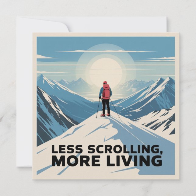 Convite Less Scrolling, More Living (Frente)
