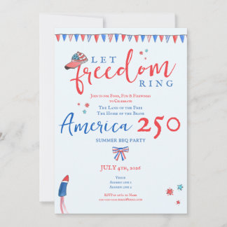 Convite Let Freedom Ring 4th of July America 250 Patriotic