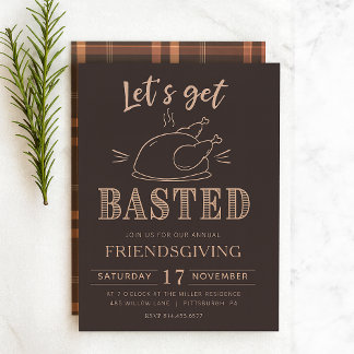 Convite Let’s Get Basted Funny Friendsgiving Invitation