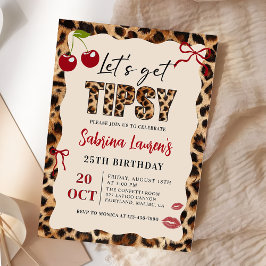 Convite Let's get Tipsy  Leopard Cheetah Birthday