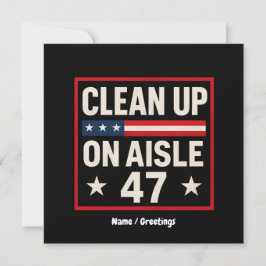 Convite Limpeza No Aisle 47 Anti-Trump Engraçado Político