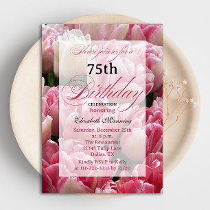 Convite Lindíssimas Tulipas Rosa Festa de 75 Anos de Idade
