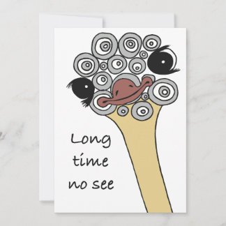 Convite Long time no see Greeting Card