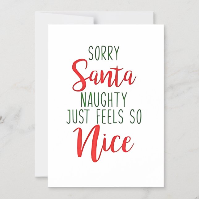 Convite Magnético Desculpe Papai Noel Travesso Só Sente Tão Bom (Frente)