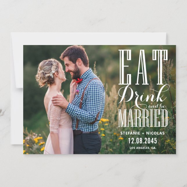 Convite Magnético Eat Drink and Be Married Photo Save the Date (Frente)