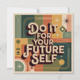 Convite Magnético Faça Isso Pelo Seu Eu Futuro