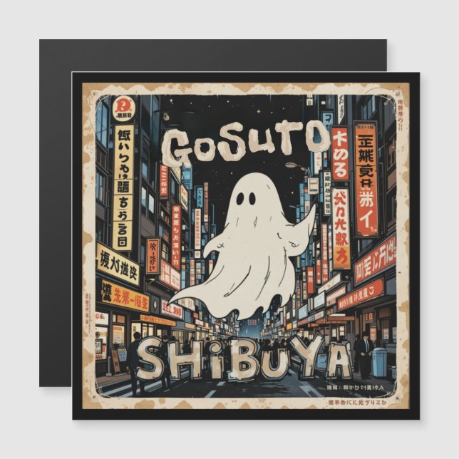 Convite Magnético 'Gosuto Shibuya' - Cartão-postal magnético fantasm (Frente/Verso)