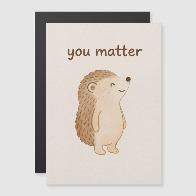 Convite Magnético You Matter Hedgehog Magnet Card (Frente/Verso)
