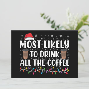 Convite Mais Propenso a Beber Todo o Café Natal