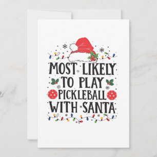 Convite Mais Propenso a Jogar Pickleball com o Papai Noel