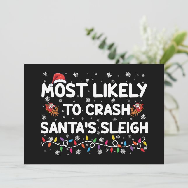 Convite Mais Provável Para Crash Santas Sleigh Engraçado N (Em pé/Frente)