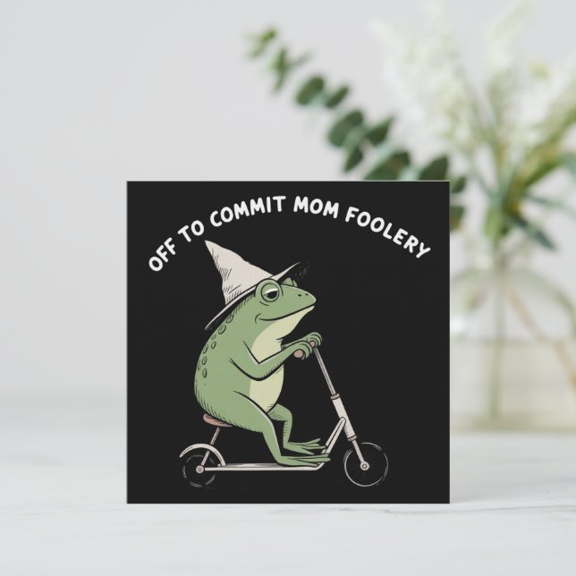 Convite Mama Frog Indo para Cometer Loucuras de Mãe Presen (Em pé/Frente)