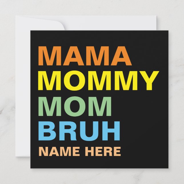 CONVITE MAMÃE MAMÃE MÃE BRUH PERSONALIZADO  (Frente)