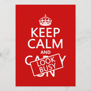 Convite Mantenha a calma e a aparência ocupada (qualquer c