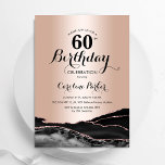 Convite Marble preto rosa Dourado Marble 60º aniversário<br><div class="desc">Ouro preto e rosa agate 60º convite de aniversário. Elegante design moderno com fundo geode de pedra de pedra, rosa dourado falso e letra de script de tipografia. Trendy convida o cartão perfeito para uma comemoração de dia das mulheres na moda. Impressos convites Zazzle ou modelo de impressão digital instantânea...</div>