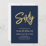 Convite Marinho Azul e Dourado | Quic Sessenta e sessenta<br><div class="desc">Celebre seu dia especial com este simples na moda 60º convite de aniversário. Este design apresenta um script de pincel chic "Sessenta" com um layout limpo na combinação de cores preto e dourado. Você pode personalizar o texto para qualquer idade ou evento. Mais designs disponíveis no meu compro BaraBomDesign.</div>