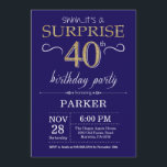 Convite Marinho de aniversário de 40 anos surpresa azul e<br><div class="desc">Convite para aniversário de 40 anos surpresa com Marinho azul e Dourado plano de fundo brilhante. Aniversário Adulto. Homens ou Mulheres no Dia Convidam. Qualquer idade.
Para mais personalização,  clique no botão "Personalizar" e use a ferramenta design para modificar este modelo.</div>