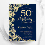 Convite Marinho Elegante Rosas Azuis Dourados 50º Aniversá<br><div class="desc">Marinho azul de ouro floral 50º convite de aniversário. Design elegante com rosas, folha de ouro falsa e letra de script de tipografia. A Trendy convida o cartão perfeito para uma festa de na moda. Pode ser personalizado para qualquer idade. Impressos convites Zazzle ou modelo de impressão digital instantânea para...</div>